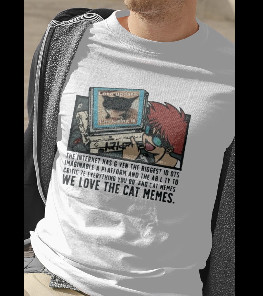 Edward Cowboy Bebop Internet Idiots Cat Memes Lore Update I'm Losing It T-Shirt