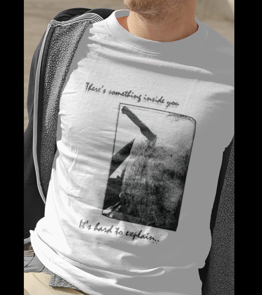 There's Something Inside You It's Hard To Explain Rectangle Shape T-Shirt