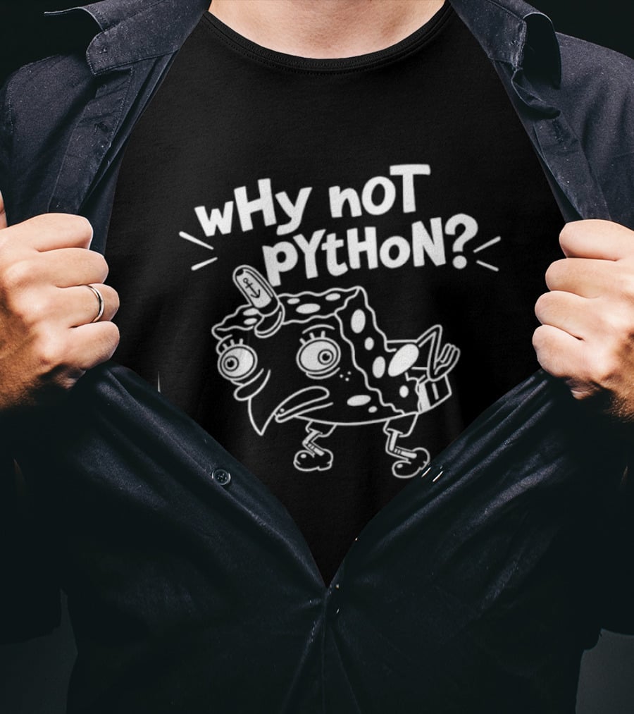 Why Not Python Spongebob Meme Mashup T-Shirt