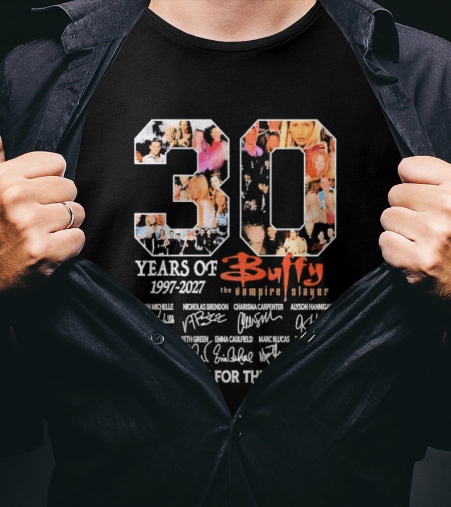 30 Years Of Buffy The Vampire Slayer 1997 2027 Thank You For The Memories T-Shirt