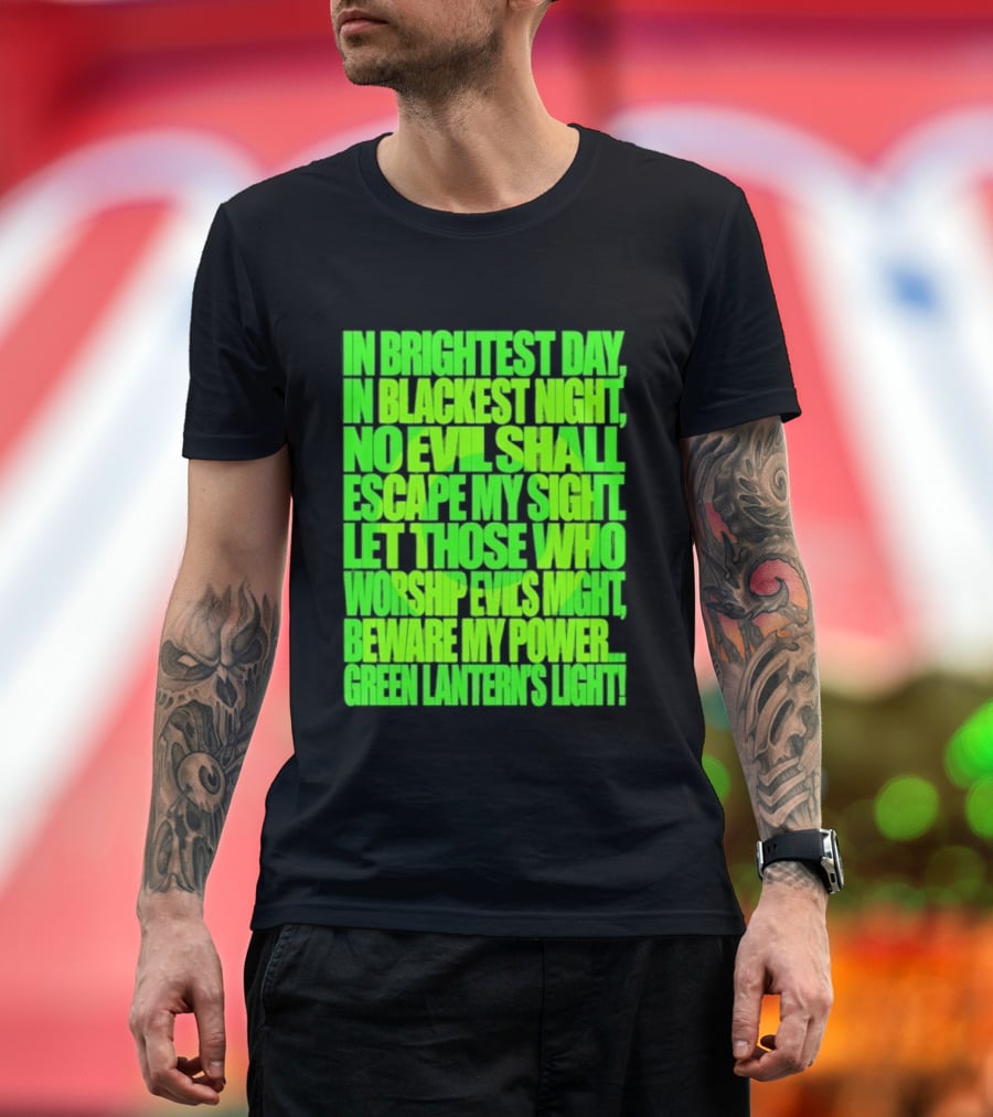 In Brightest Day In Blackest Night No Evil Shall Escape My Sight Green Lantern's Light T-Shirt
