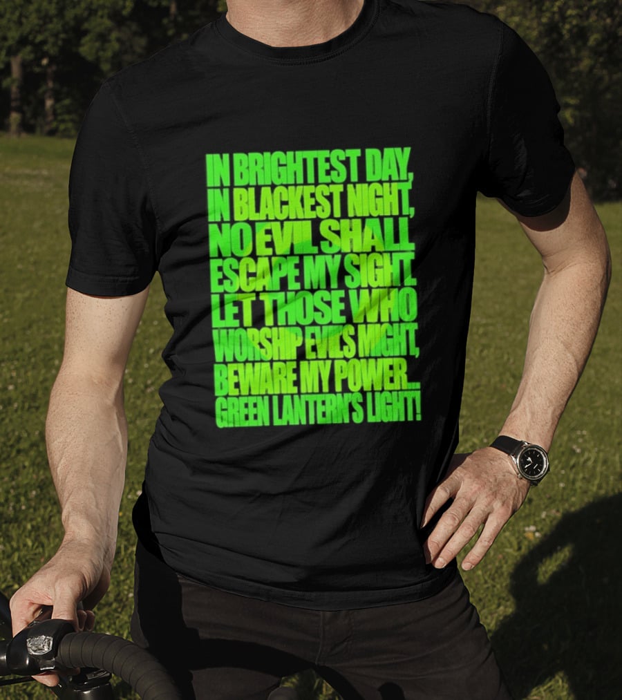 In Brightest Day In Blackest Night No Evil Shall Escape My Sight Green Lantern's Light T-Shirt