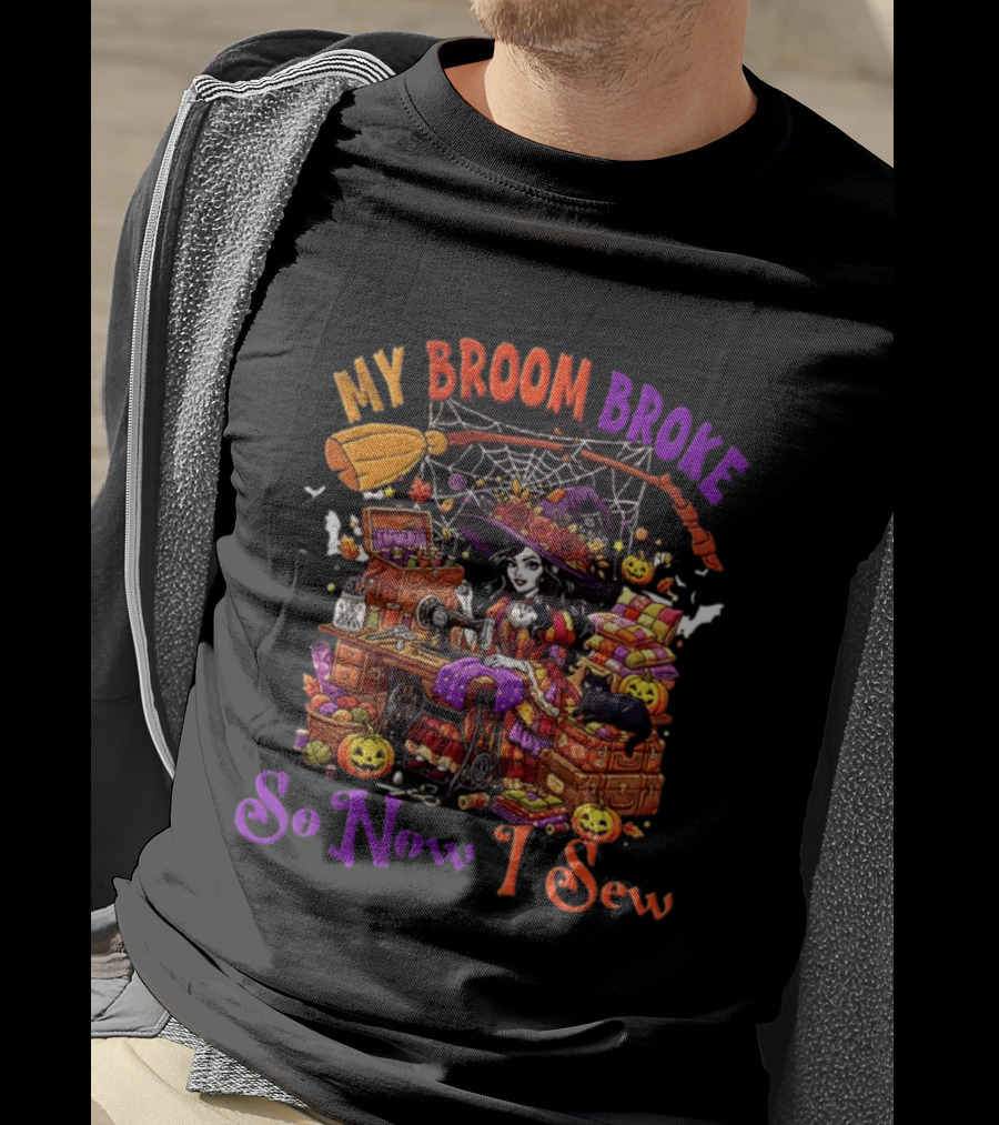 My Broom Broke So Now I Sew Halloween Witch Sewing Machine Black Cat Pumpkins T-Shirt