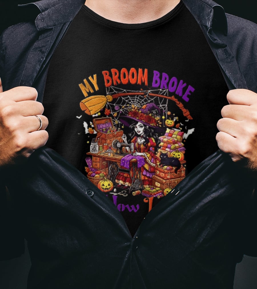 My Broom Broke So Now I Sew Halloween Witch Sewing Machine Black Cat Pumpkins T-Shirt