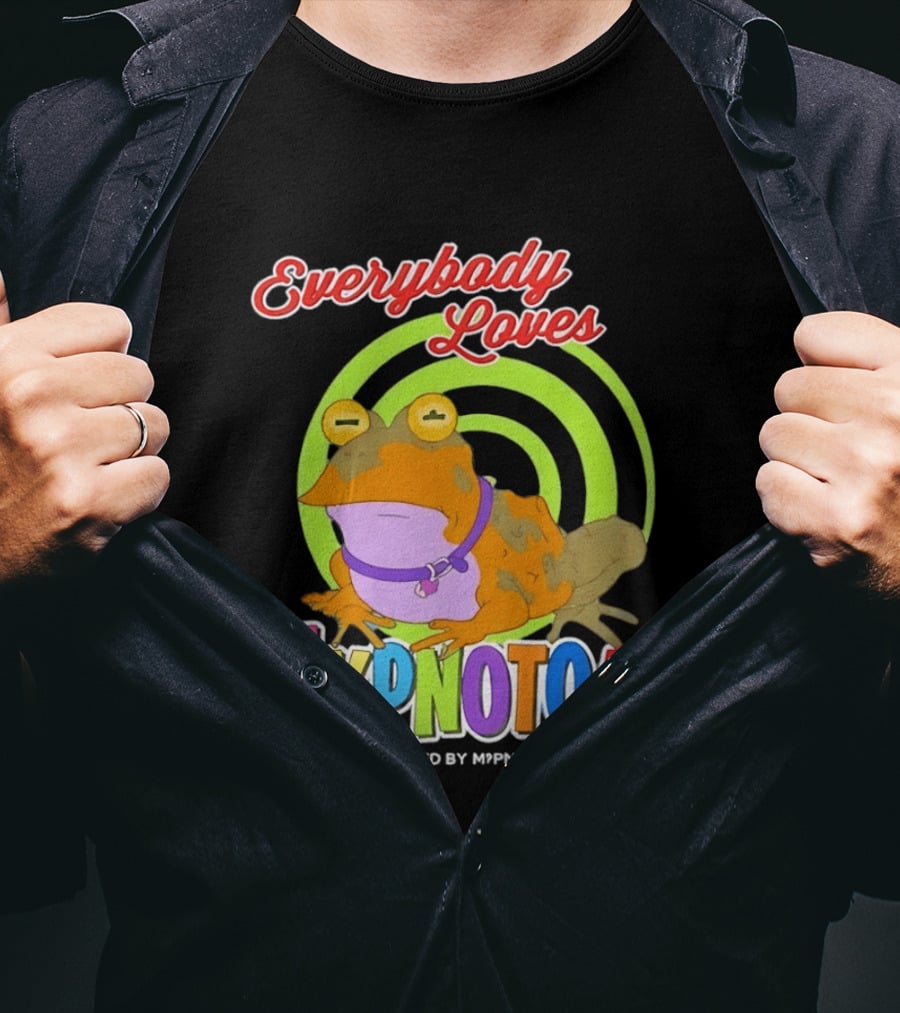 Everybody Loves Hypnotoad Created By Hypnotoad Futurama Sci Fi T-Shirt