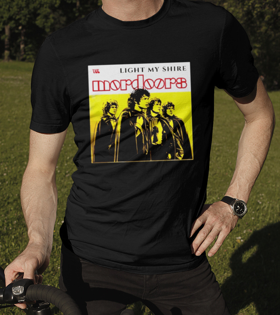 The Mordoors Light My Shire Lord Of The Rings T-Shirt