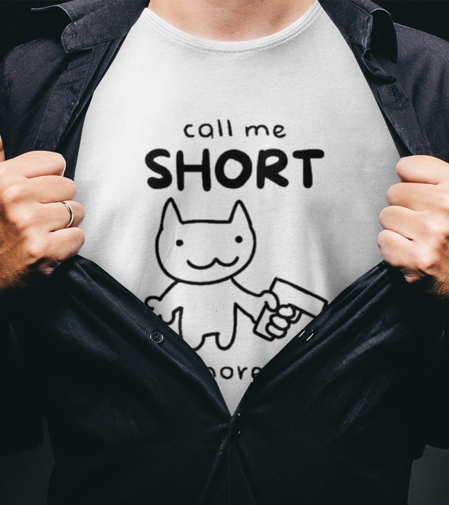 Call Me Short One More Time Cat With Gun T-Shirt