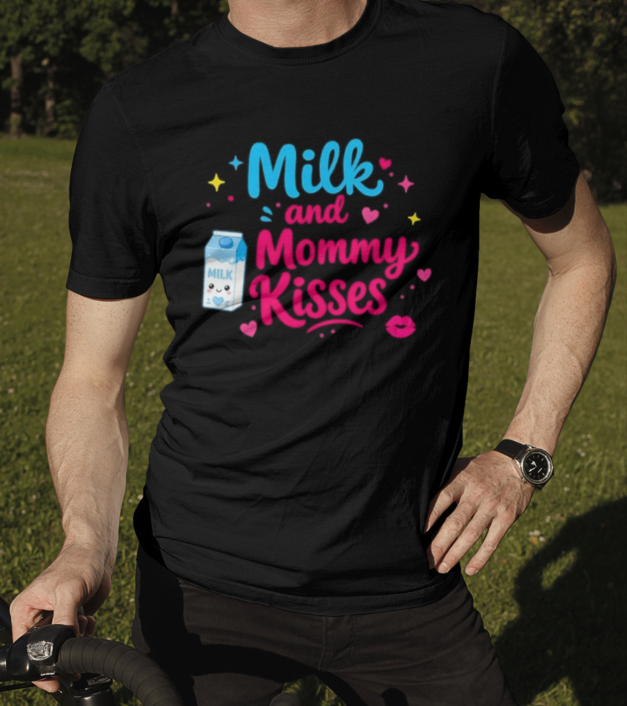 Milk And Mommy Kisses Baby Nursing Motherhood Comfort T-Shirt