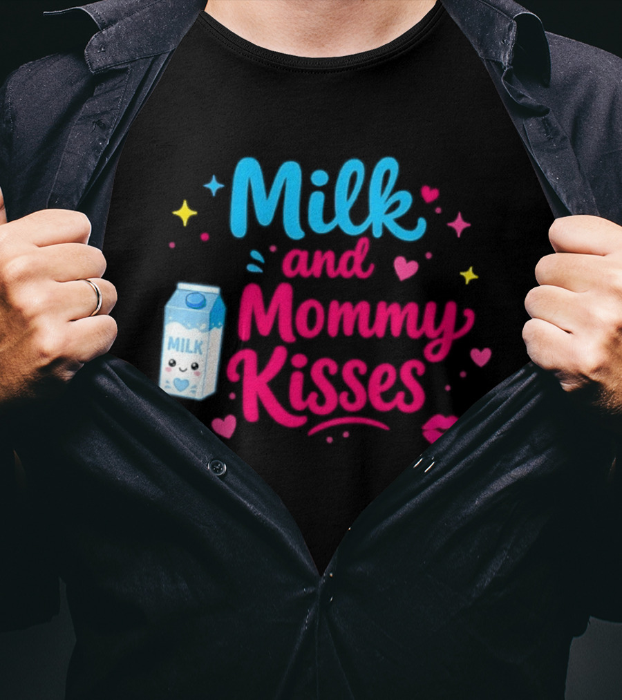 Milk And Mommy Kisses Baby Nursing Motherhood Comfort T-Shirt
