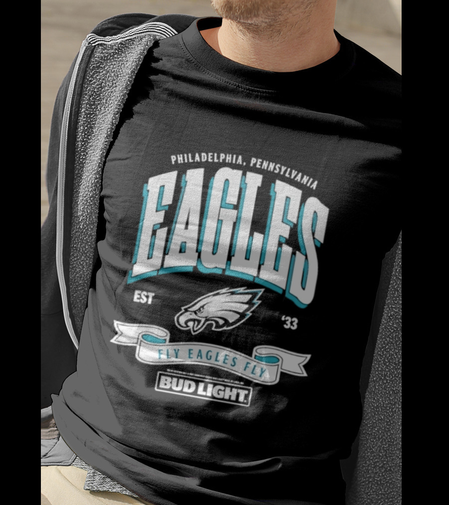Philadelphia Pennsylvania Eagles Fly Eagles Fly Bud Light Est 1933 T-Shirt