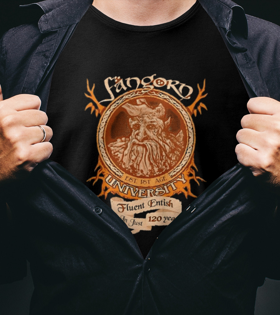 Fangorn University Est 1st Age Fluent Entish 120 Years Tree T-Shirt