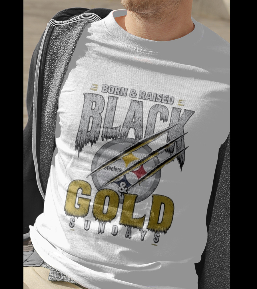 Born And Raised Pittsburgh Steelers Black Gold Sundays T-Shirt