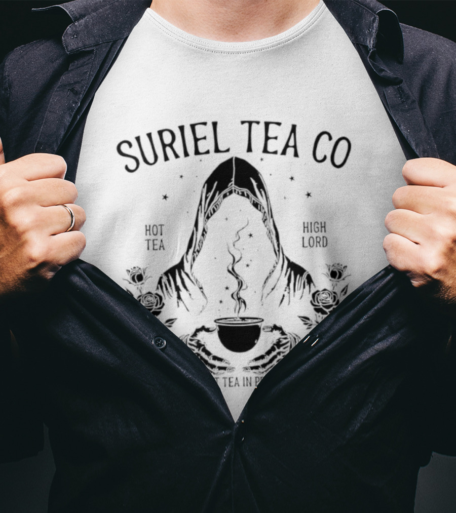 Suriel Tea Co Hot Tea High Lord Hottest Tea In Prythian Floral Hooded Figure T-Shirt