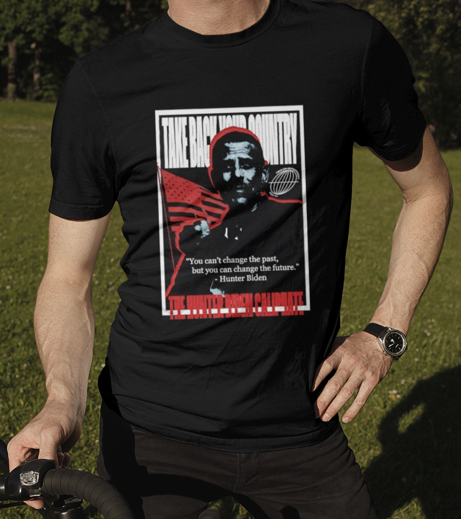 Take Back Your Country The Hunter Biden Caliphate American Flag T-Shirt