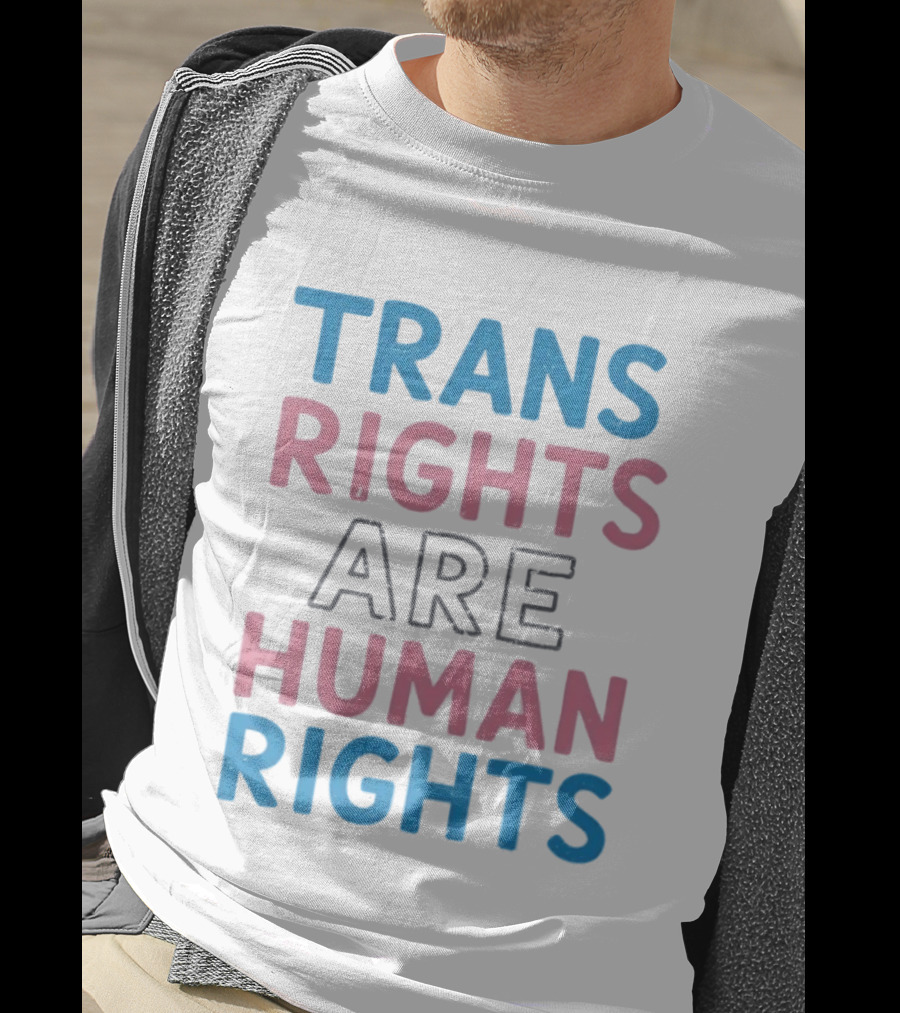 Trans Rights Are Human Rights Transgender Pride Flag T-Shirt