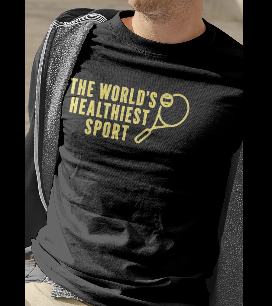 The World's Healthiest Sport Tennis Fitness Racket T-Shirt