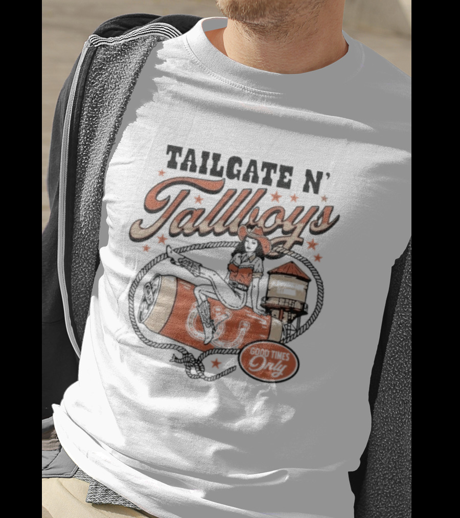 Tailgate N' Tallboys Bloomington Illinois Good Times Only Cowboy Boot And Water Tower T-Shirt