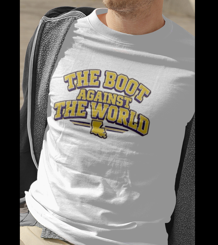 The Boot Against The World Louisiana State Pride T-Shirt