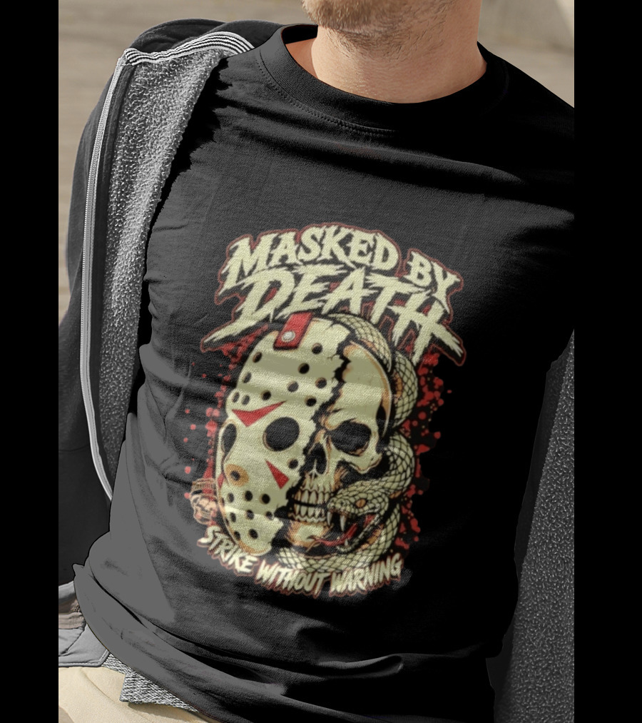Masked By Death Jason Voorhees Strike Without Warning Horror T-Shirt