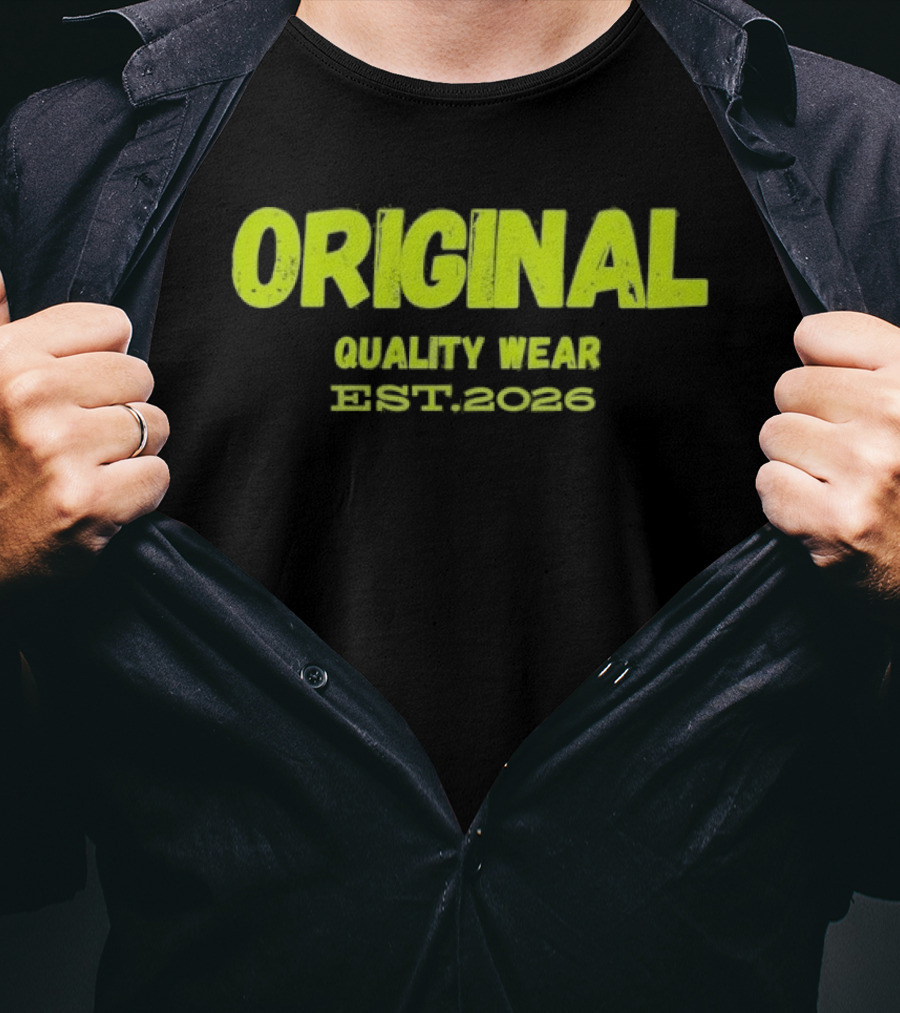 Original Quality Wear Established 2026 T-Shirt