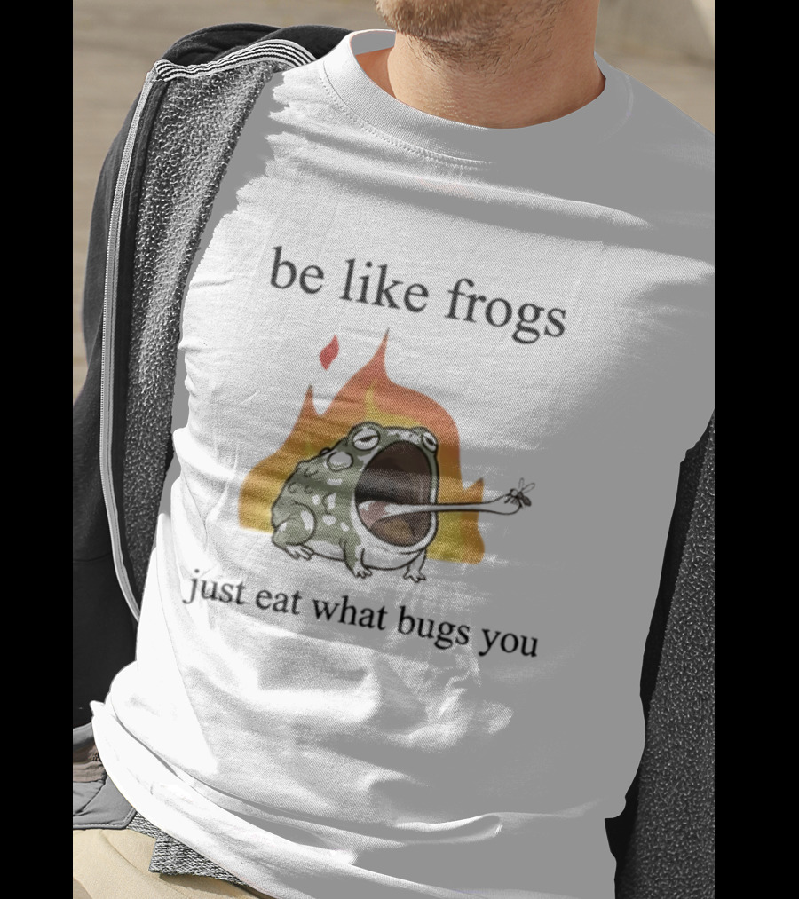 Be Like Frogs Just Eat What Bugs You Funny Frog Eating Insects Flames T-Shirt