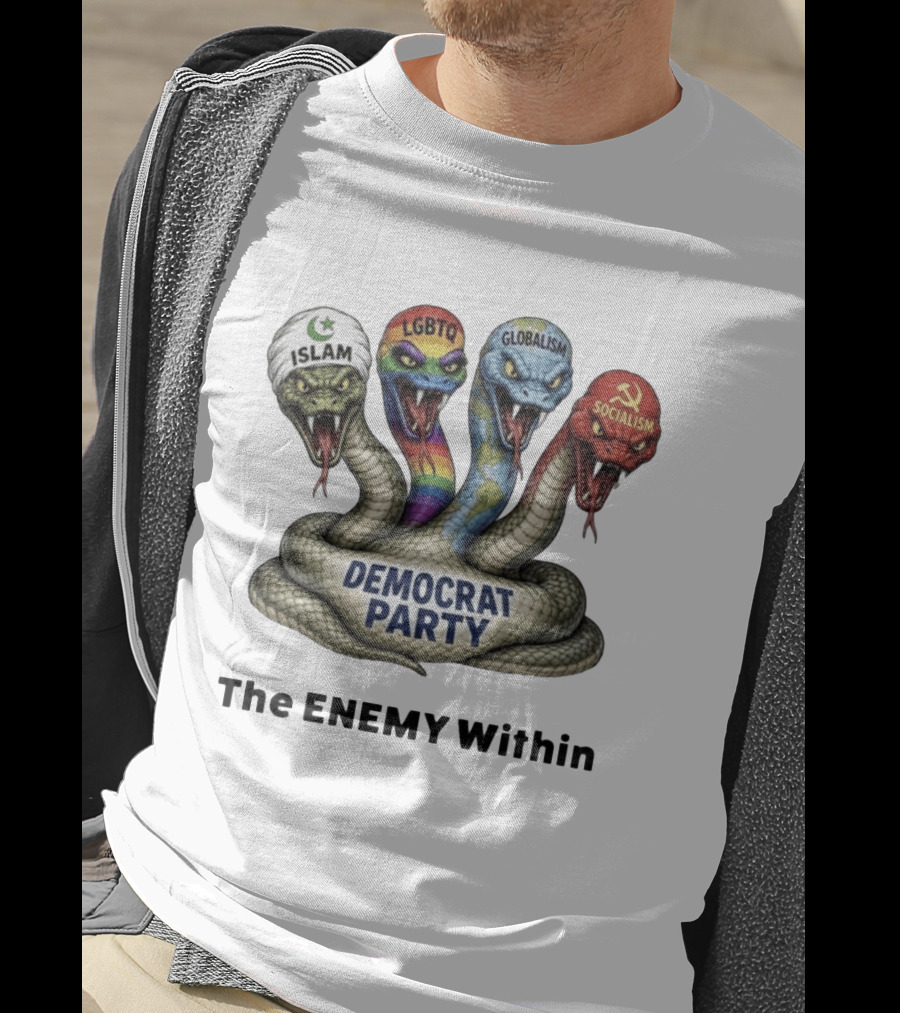 Democrat Party The Enemy Within Islam LGBTQ Globalism Socialism Wake Up America T-Shirt