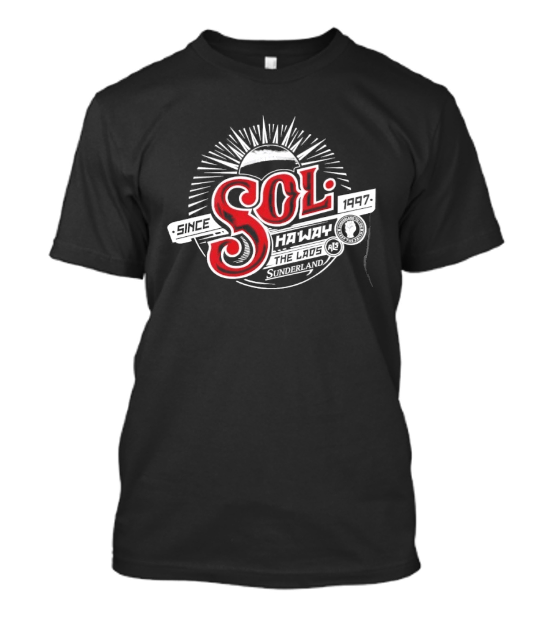 Sunderland AFC Sol Since 1997 Ha'way The Lads T-Shirt