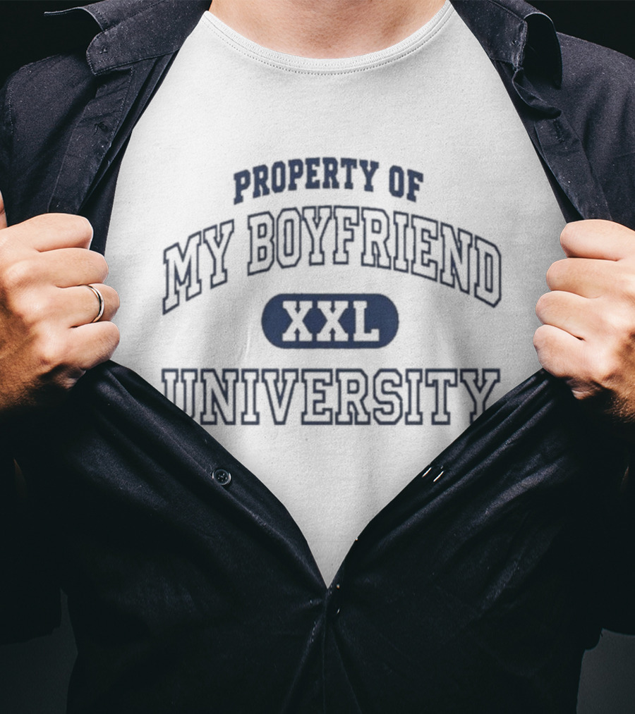 Property Of My Boyfriend University XXL College T-Shirt
