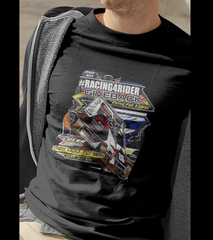 #Racing4Rider Giveback Racing For A Cause 25K To Win Sept 2nd 5th Coles Speedway T-Shirt