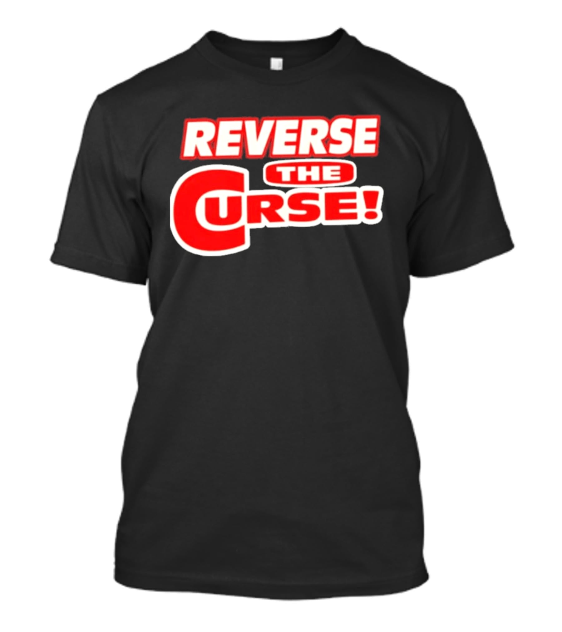 Reverse The Curse Boston Red Sox Baseball Rallying Cry T-Shirt