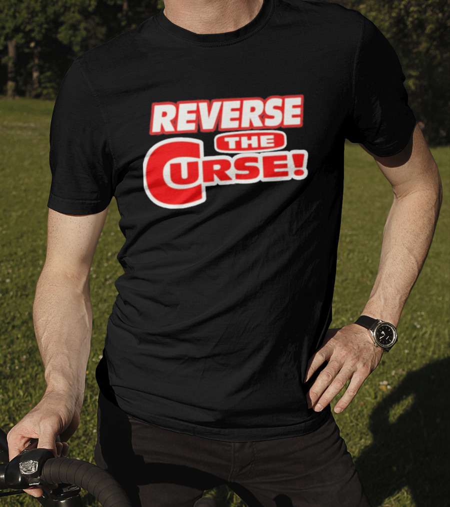 Reverse The Curse Boston Red Sox Baseball Rallying Cry T-Shirt