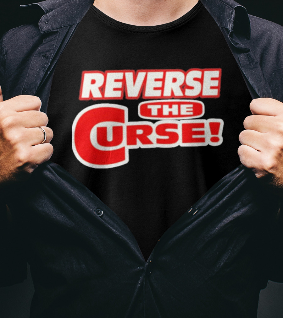 Reverse The Curse Boston Red Sox Baseball Rallying Cry T-Shirt