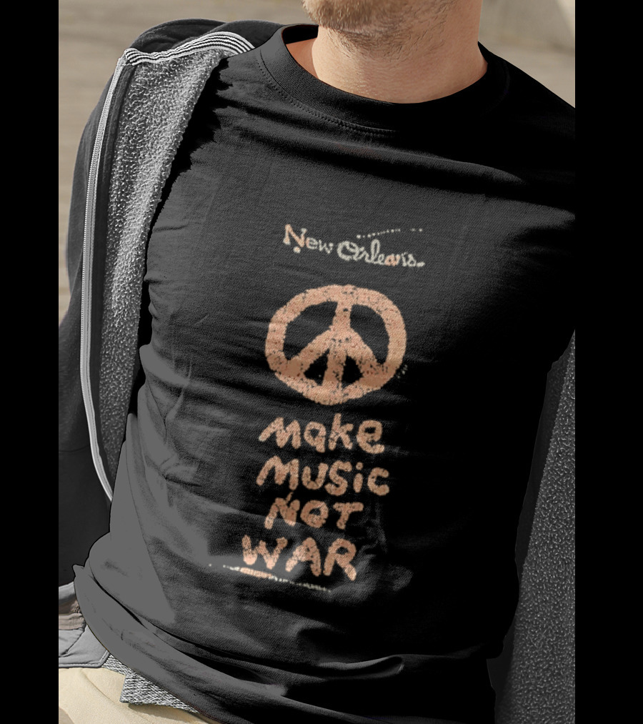 New Orleans Peace Sign Make Music Not War T-Shirt