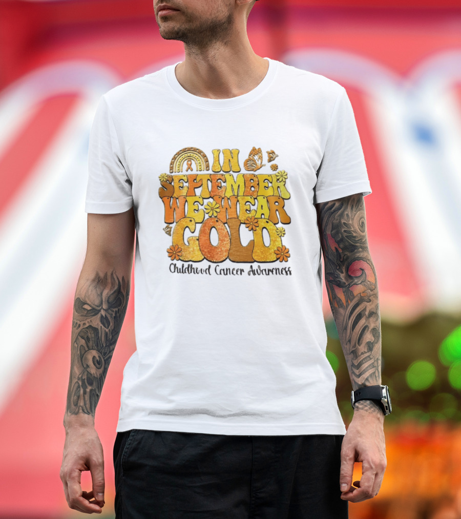 In September We Wear Gold Childhood Cancer Awareness Groovy Rainbow Butterfly Flower Motif T-Shirt