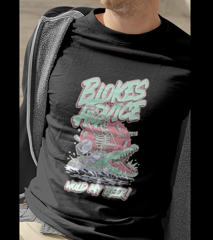Blokes Advice Since 2016 Hold My Beer Skeleton Riding Alligator T-Shirt
