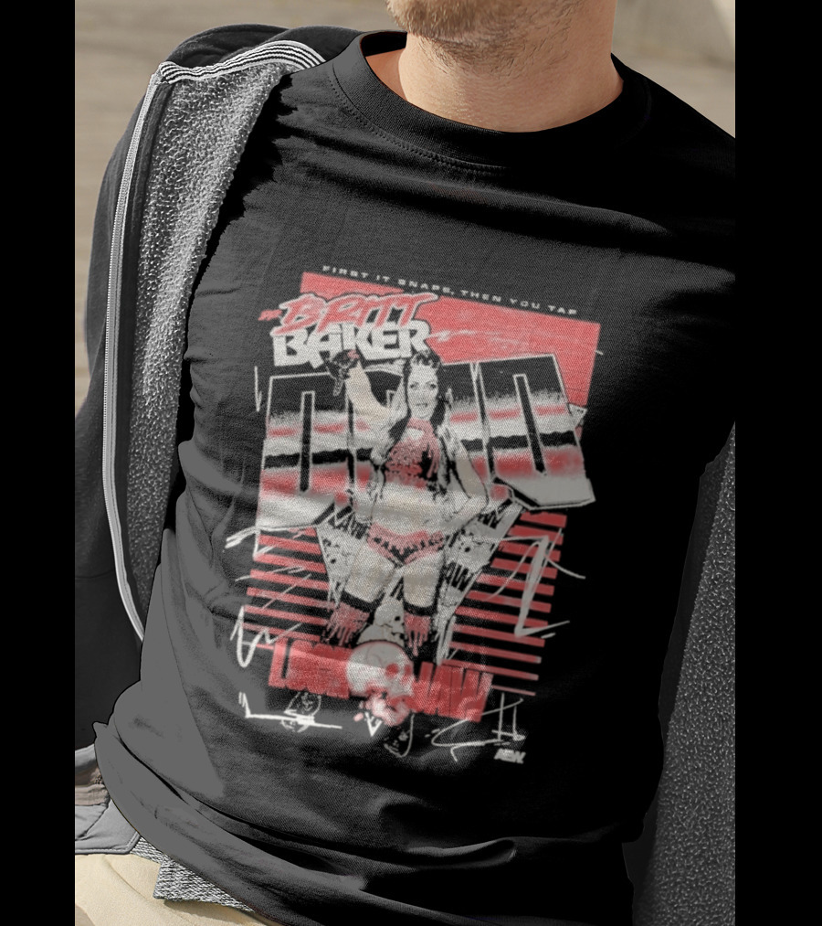 Britt Baker Lock Jaw First It Snaps Then You Tap AEW T-Shirt