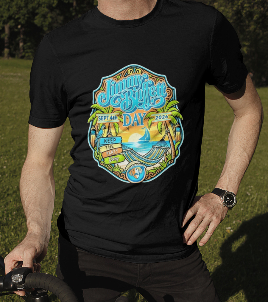 Jimmy Buffett Day Sept 4th 2026 Keep The Party Going Tropical Beach Hammock Scene T-Shirt