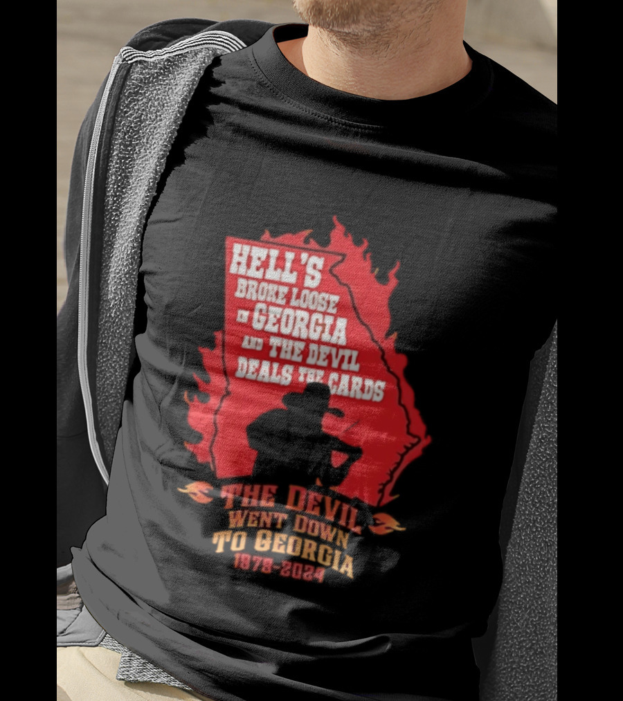 Hell's Broke Loose In Georgia The Devil Went Down To Georgia 1979 2024 And The Devil Deals The Cards T-Shirt
