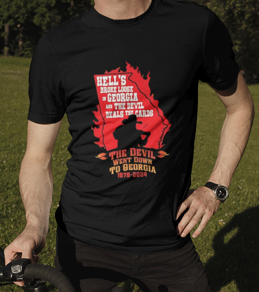 Hell's Broke Loose In Georgia The Devil Went Down To Georgia 1979 2024 And The Devil Deals The Cards T-Shirt
