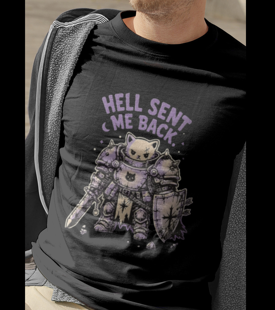 Hell Sent Me Back Armored Knight Cat Sword Shield T-Shirt