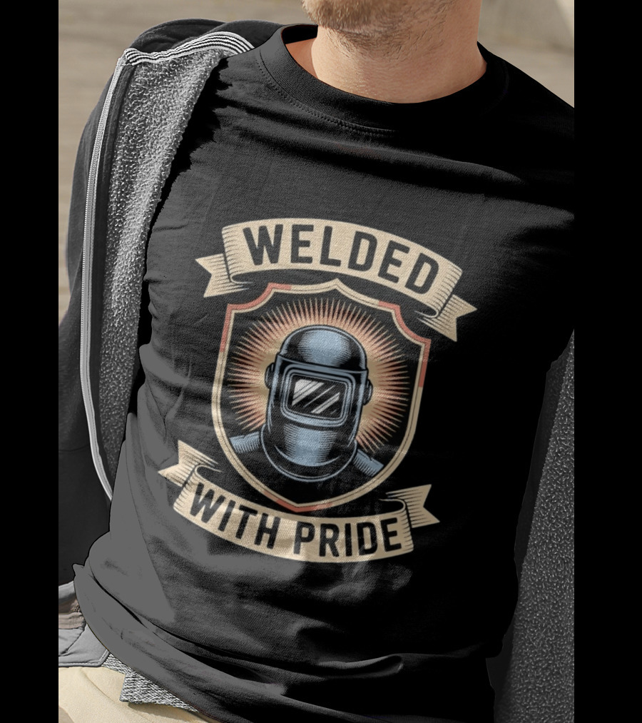 Welded With Pride Welding Shield Helmet T-Shirt