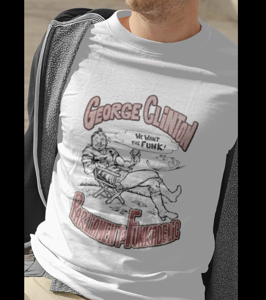 George Clinton We Want The Funk Parliament Funkadelic T-Shirt