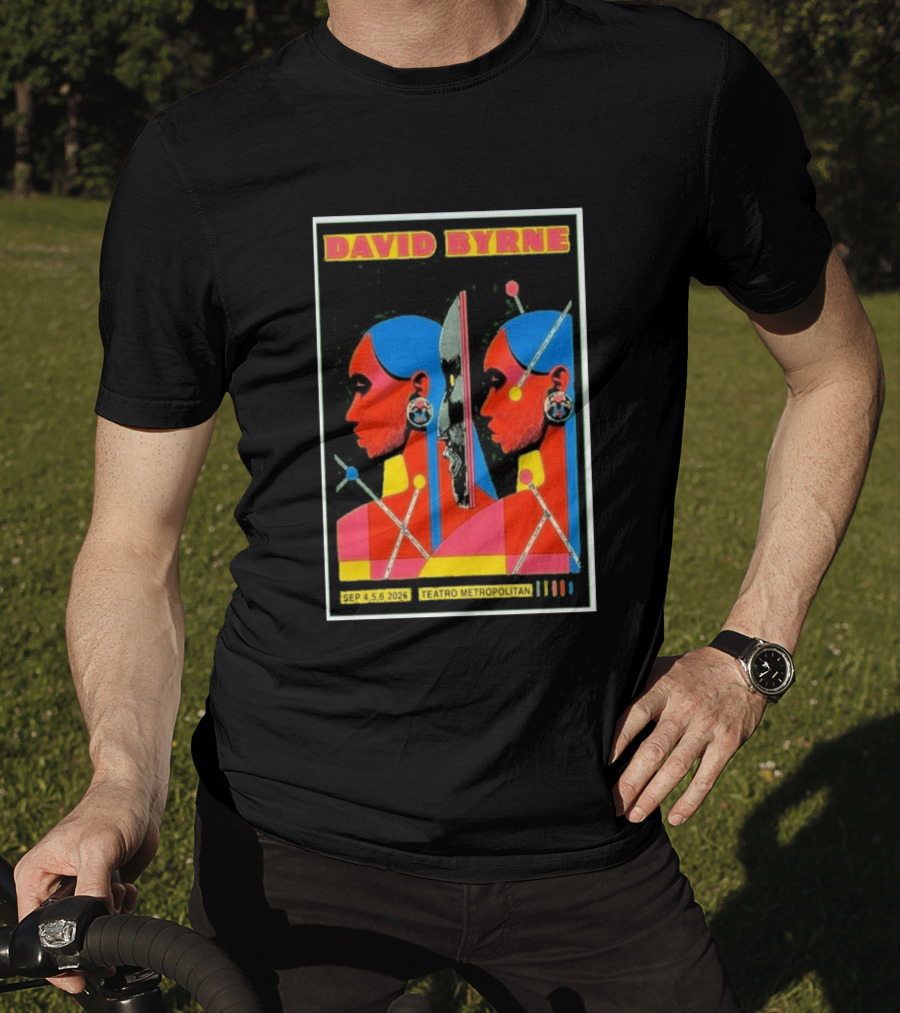 David Byrne Teatro Metropolitan Mexico September 4 5 6 2025 Event T-Shirt