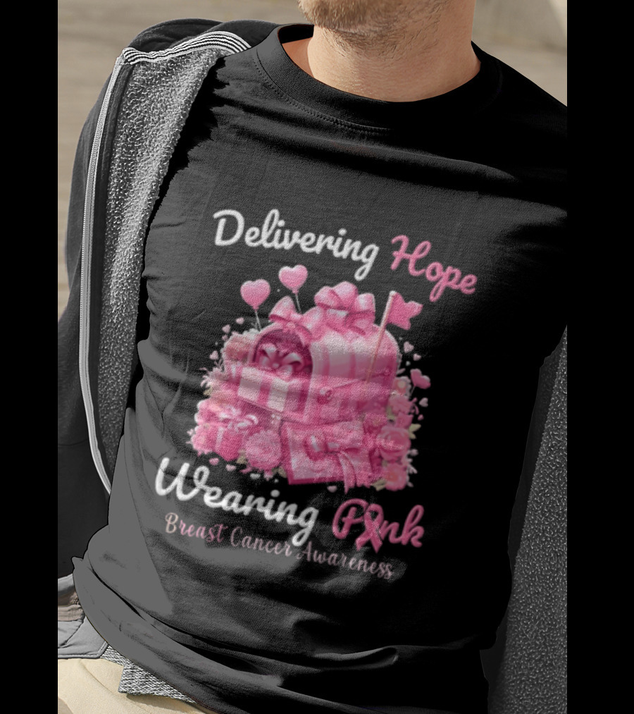 Delivering Hope Wearing Pink Breast Cancer Awareness Mailbox Wrapped Presents Heart Balloons Flowers T-Shirt