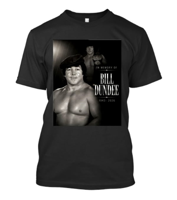 In Memory Of Bill Dundee 1943 2026 Wrestling Legend T-Shirt