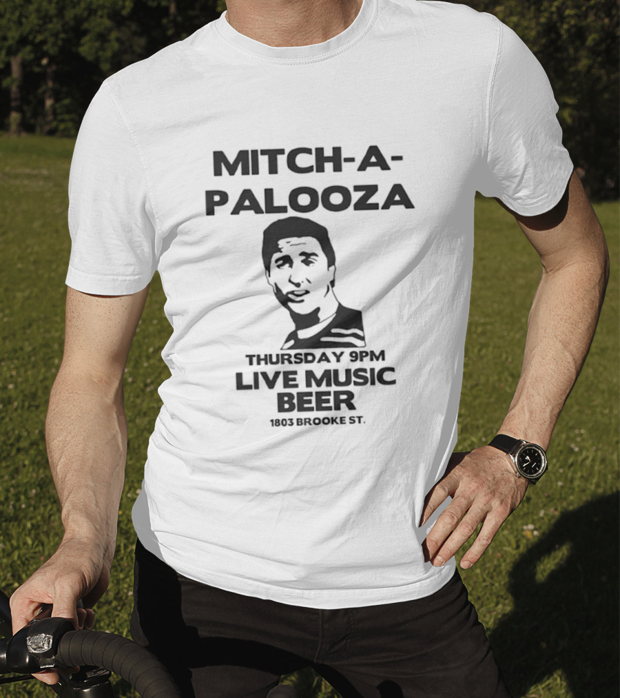 Mitch A Palooza Live Music And Beer Event Thursday 9pm At 1803 Brooke St T-Shirt