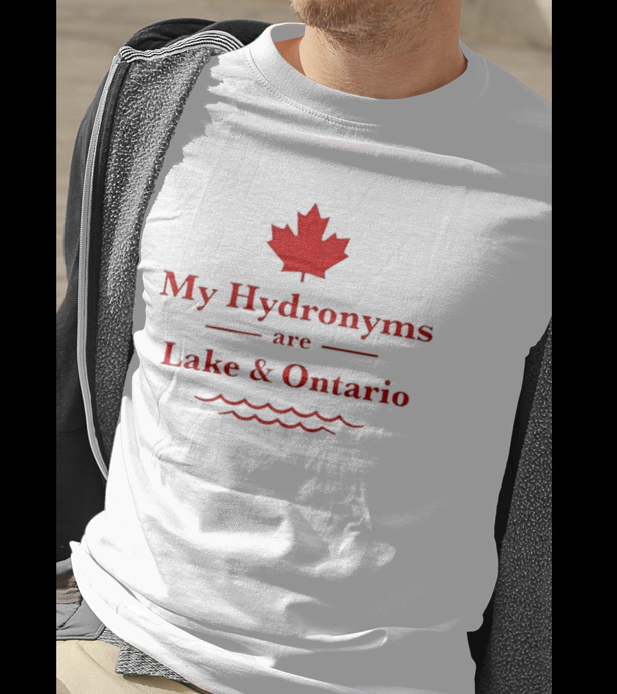My Hydronyms Are Lake Ontario Canada Maple Leaf Water Waves T-Shirt