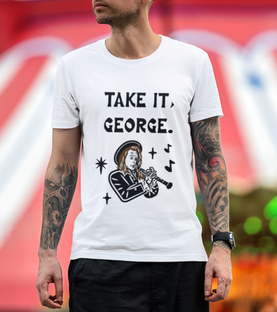 Take It George Clarinet Player Music Notes T-Shirt