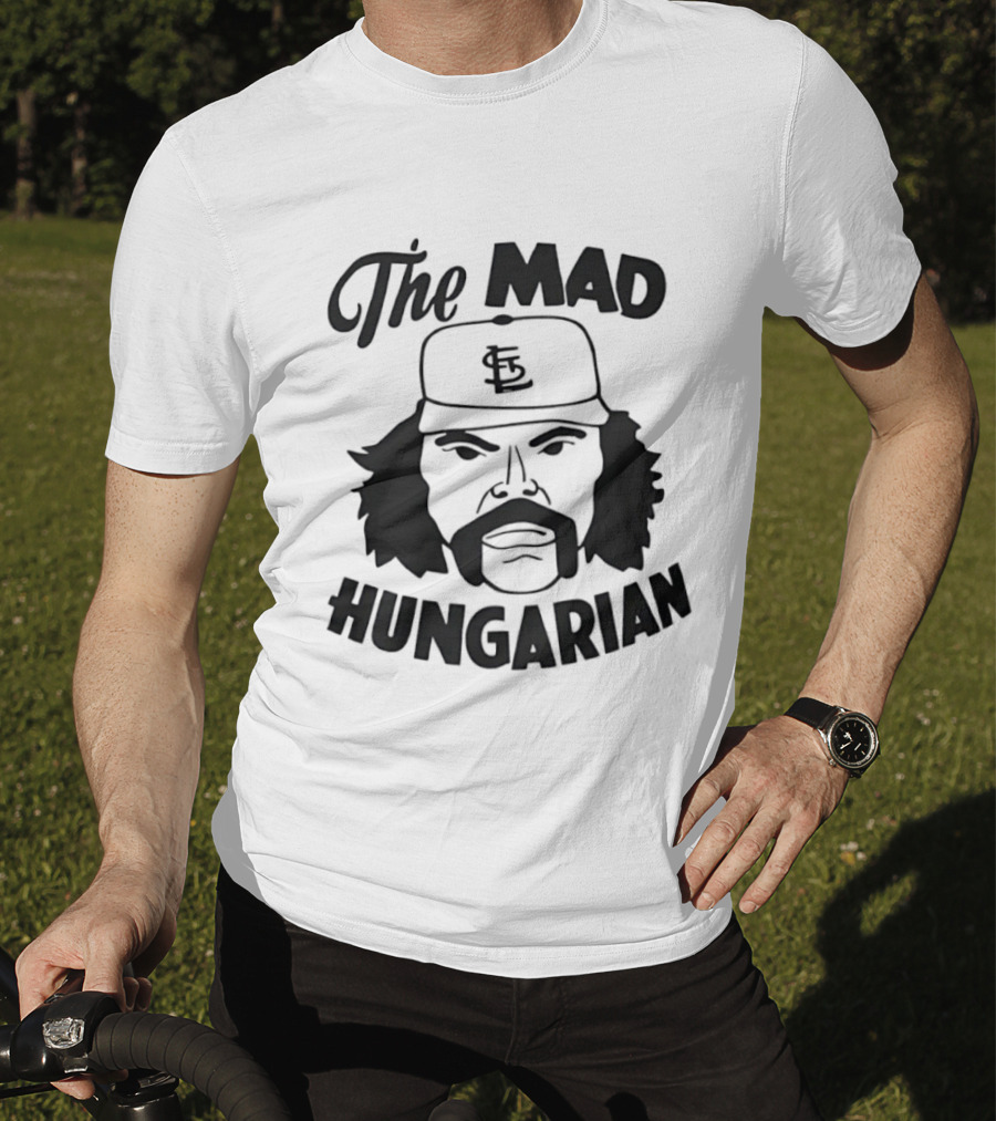 The Mad Hungarian St Louis Cardinals Al Hrabosky T-Shirt