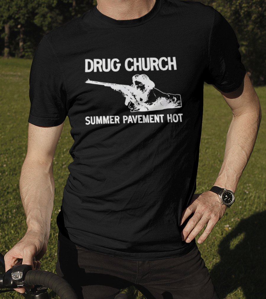 Drug Church Summer Pavement Hot Sniper Hardcore Punk T-Shirt